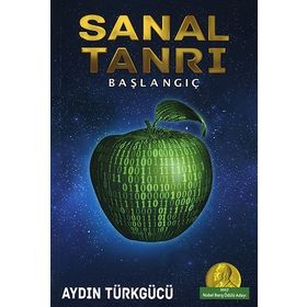 Sanal Tanrı - Aydın Türkgücü