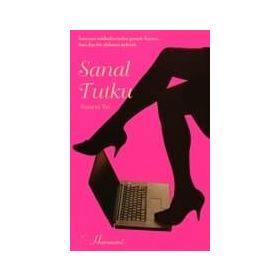 SANAL TUTKU - SÜREYYA YAZ