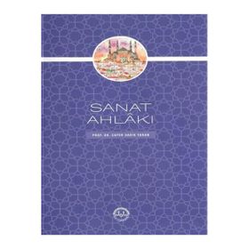 Sanat Ahlakı - Cafer Sadık Yaran