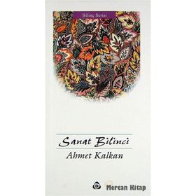 Sanat Bilinci - Ahmet Kalkan