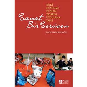 Sanat Bir Serüven - Olcay Tekin Kırışoğlu