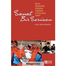 Sanat Bir Serüven - Olcay Tekin Kırışoğlu