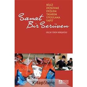 Sanat Bir Serüven - Olcay Tekin Kırışoğlu
