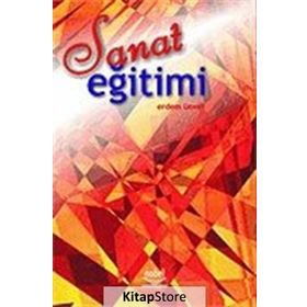 SANAT EĞİTİMİ - E. ÜNVER