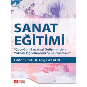 Sanat Eğitimi - Pegem Akademi Yayıncılık