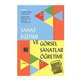 Sanat Eğitimi ve Görsel Sanatlar Öğretimi - Pegem Akademi Yayıncılık