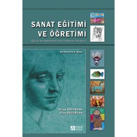 SANAT EĞITIMI VE ÖĞRETIMI - SERAP BUYURGAN;UFUK BUYURGAN