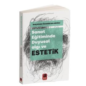 SANAT EĞITIMINDE ESTETIK - AYGÜL AYKUT