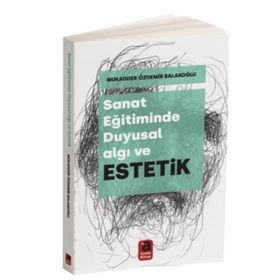 SANAT EĞITIMINDE ESTETIK - AYGÜL AYKUT
