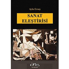 SANAT ELEŞTIRISI - AYLA ERSOY