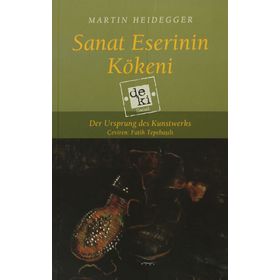 Sanat Eserinin Kökeni - Martin Heidegger