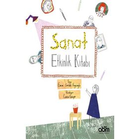Sanat Etkinlik Kitabı - Emine Corduk Feyzioğlu
