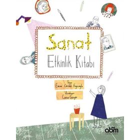 Sanat Etkinlik Kitabı - Emine Corduk Feyzioğlu