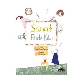 Sanat Etkinlik Kitabı - Emine Corduk Feyzioğlu