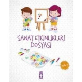 Sanat Etkinlikleri Dosyası 48+ Ay - Elif Alkan - Timaş Yayınları