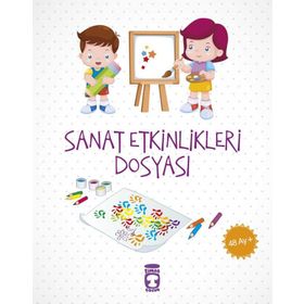 Sanat Etkinlikleri Dosyası 48+ Ay - Elif Alkan - Timaş Yayınları