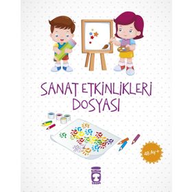 Sanat Etkinlikleri Dosyası 48+ Ay - Elif Alkan - Timaş Yayınları