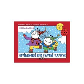 Sanat Geyik Böceği Buz Pateni Yapıyor - Uğur Sevecen Ile Salyangoz Tomurcuk 32 - Erika Bartos