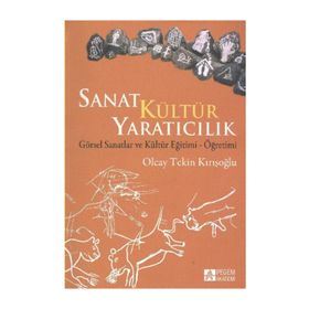 SANAT KÜLTÜR YARATICILIK - OLCAY TEKIN KIRIŞOĞLU
