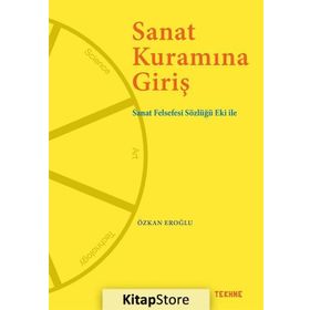 Sanat Kuramına Giriş - Özkan Eroğlu
