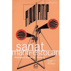 SANAT MANİFESTOLARI AVANGARD SANAT VE DİRENİŞ - ALI ARTUN