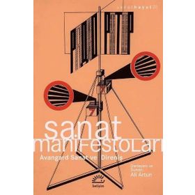 SANAT MANİFESTOLARI AVANGARD SANAT VE DİRENİŞ - ALI ARTUN