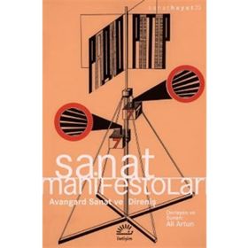 SANAT MANİFESTOLARI AVANGARD SANAT VE DİRENİŞ - ALI ARTUN
