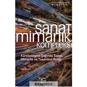 SANAT MIMARLIK KOMPLEKSI - HAL FOSTER