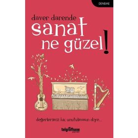 Sanat Ne Güzel! - Daver Darende