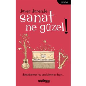 Sanat Ne Güzel! - Daver Darende