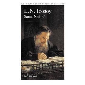 SANAT NEDIR - LEV NİKOLAYEVİÇ TOLSTOY