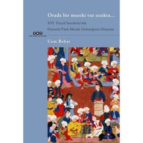 Sanat Orada Bir Musıki Var Uzakta... - Cem Behar
