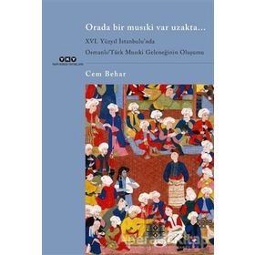 Sanat Orada Bir Musıki Var Uzakta... - Cem Behar