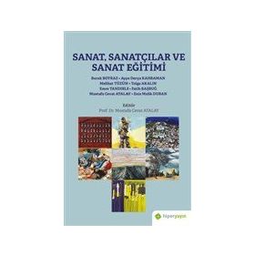 Sanat Sanatçılar ve Sanat Eğitimi-Hiperlink Yayınları