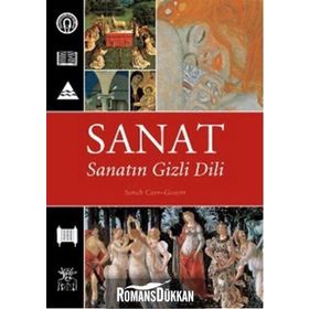 Sanat Sanatın Gizli Dili - Sarah Carr-Gomm