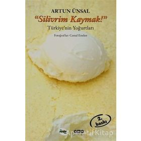 Sanat Silivrim Kaymak! - Artun Ünsal