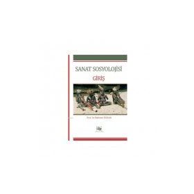 Sanat Sosyolojisi - Mahmut Tezcan
