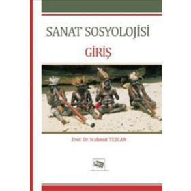 SANAT SOSYOLOJISINE GİRİŞ - SITKI M. ERİNÇ