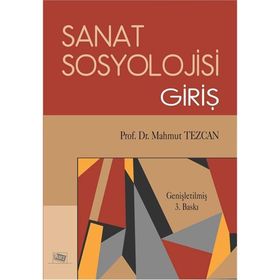 SANAT SOSYOLOJISINE GİRİŞ - SITKI M. ERİNÇ