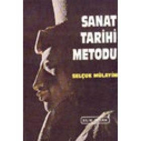 SANAT TARIHI METODU - SELÇUK MÜLAYİM