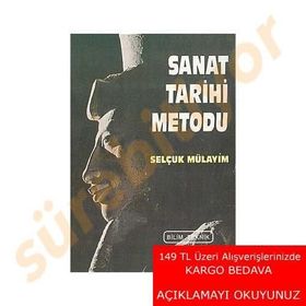 SANAT TARIHI METODU - SELÇUK MÜLAYİM