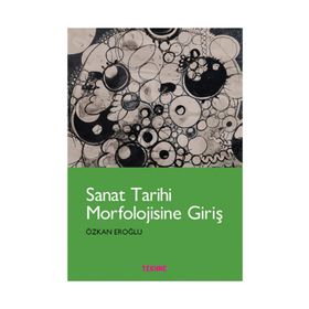Sanat Tarihi Morfolojisine Giriş - Özkan Eroğlu