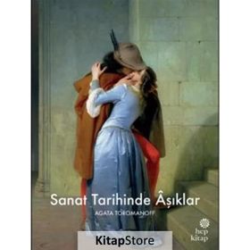 Sanat Tarihinde Aşıklar - Agata Toromanoff