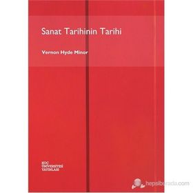 SANAT TARIHININ TARIHI - VERNON HYDE MINOR