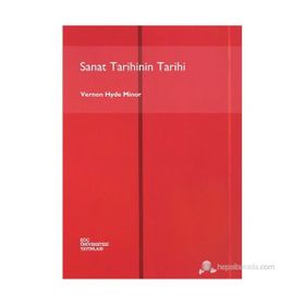 SANAT TARIHININ TARIHI - VERNON HYDE MINOR