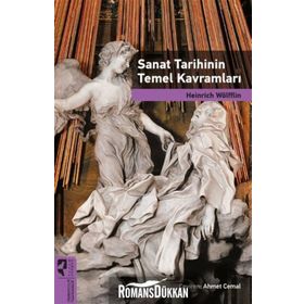 Sanat Tarihinin Temel Kavramları - Heinrich Wölfflin