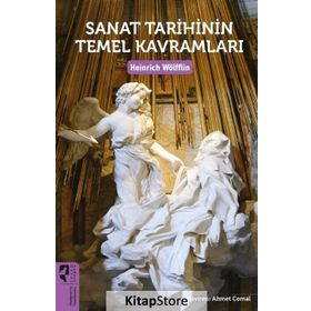 Sanat Tarihinin Temel Kavramları - Heinrich Wölfflin