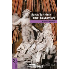 Sanat Tarihinin Temel Kavramları - Heinrich Wölfflin