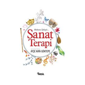 Sanat Terapi - Ayşe Kaya Göktepe