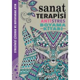Sanat Terapisi - Antistres Boyama Kitabı - Hannah Davies Cindy Wilde Richard Merritt